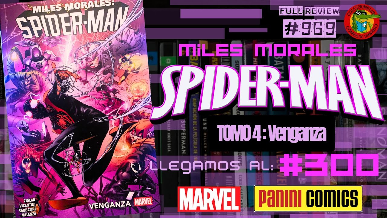 MILES MORALES SPIDER-MAN Tomo 4: Venganza 