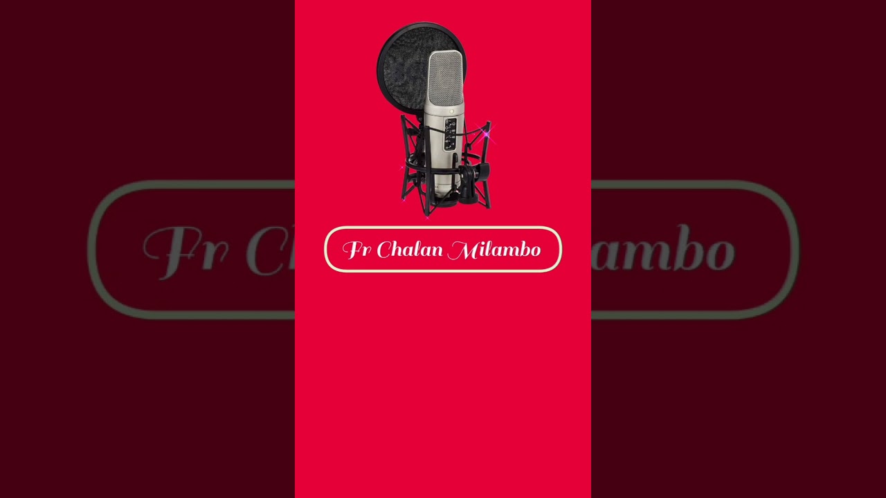 Fr Chalan Milambo louange @agabuskumbu8782