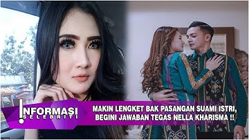 MAKIN LENGKET BAK PASANGAN SUAMI ISTRI, BEGINI JAWABAN TEGAS NELLA KHARISMA !!
