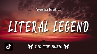 Ayesha Erotica - Literal Legend (Lyrics) hey bb, hey bb, hey bb