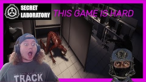 How NOT to play SCP SECRET LABORATORY