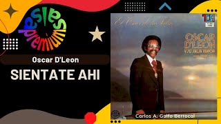 🔥SIENTATE AHI por OSCAR D'LEON - Salsa Premium chords