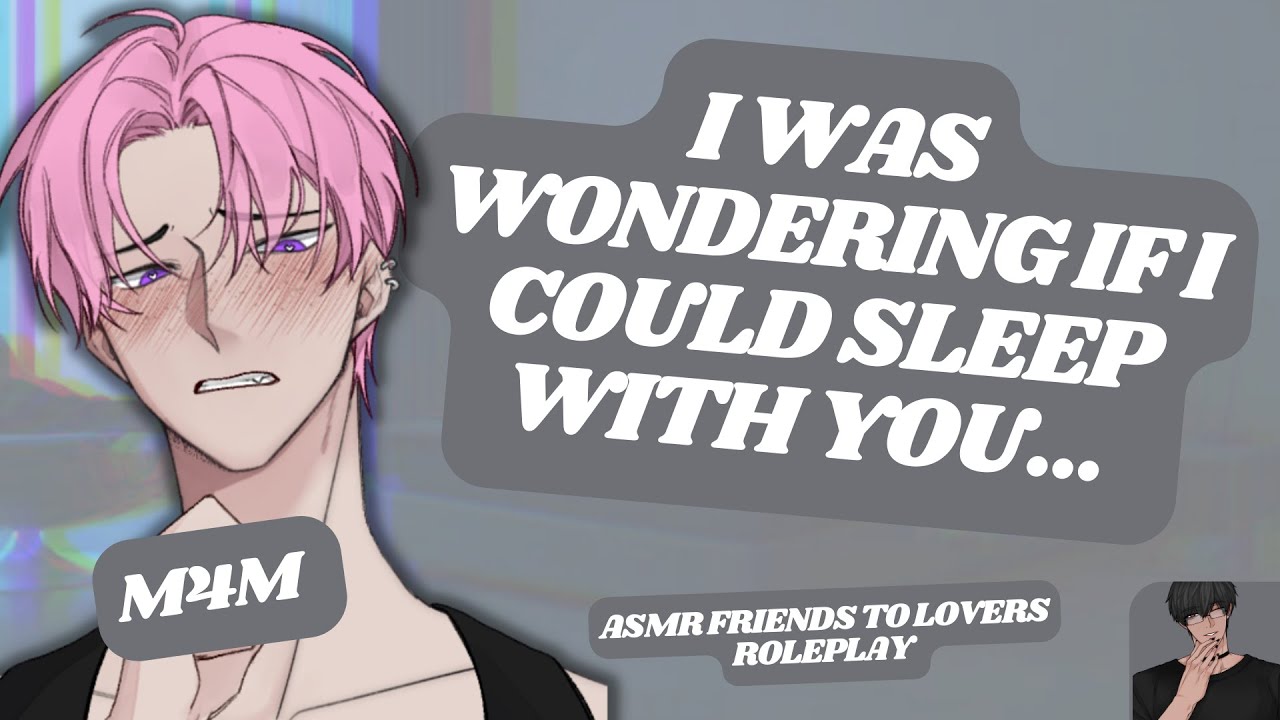 [ASMR RP] Your STRAIGHT Friend Wants to Sleep With You!? [M4M [BL] [COMING OUT] [WHOLESOME]