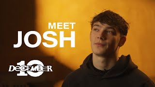 December 10 - Meet Josh