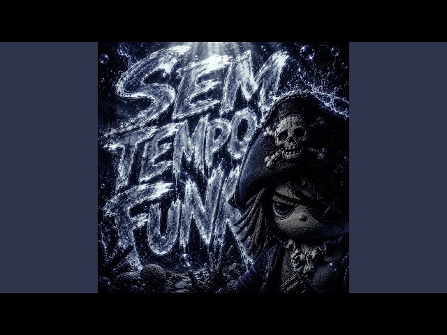 SEM TEMPO FUNK