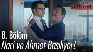 Naci Ve Ahmet Basılıyor - Kocaman Ailem 8 Bölüm