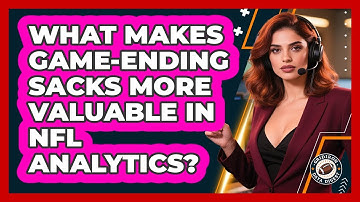 What Makes Game-ending Sacks More Valuable In NFL Analytics? - Gridiron Data Digest