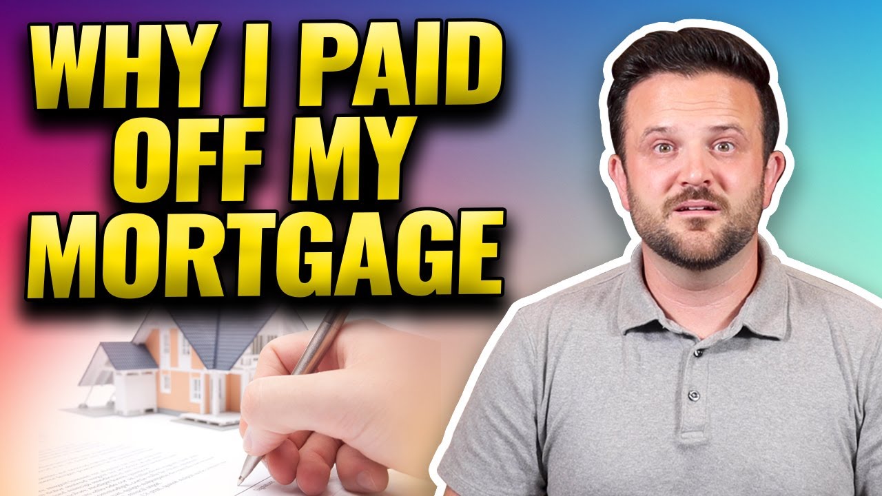 Why I Paid Off My Mortgage YouTube