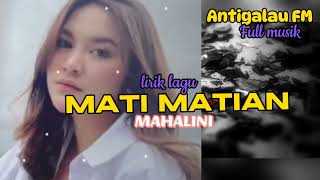 MATI  MATIAN || MAHALINI || lyrics lagu #trending #hits #mahalini