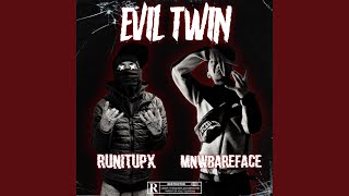 Evil Twin (feat. Mnwbareface)