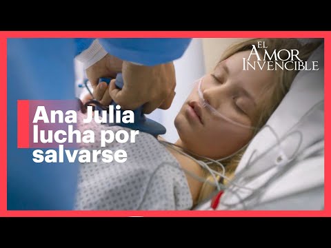Ana Julia está al borde de la muerte | El amor invencible 5/5 | C-12