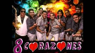 Video thumbnail of "8 CORAZONES  TODO ESTA EN VOS"