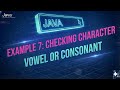 Day26-Check Vowel or Consonant| Conditional Statements in Java| Java Developers 2025