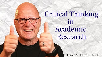 Critical Thinking in Academic Research
