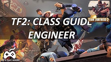 TF2: Classes - Engineer Training