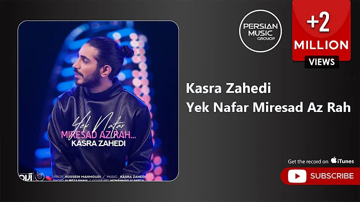Kasra Zahedi - Yek Nafar Miresad Az Rah (   -      )