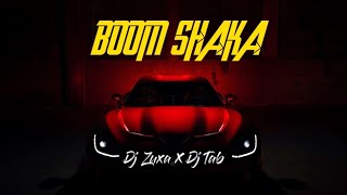 Dj Zuxa X Dj Tab - Boom Shaka (Orginal Mix)