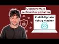 E-Mail-Signaturen 2025 - Diese Fehler kosten Sie Abmahnungen