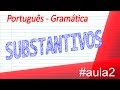 Português - Substantivos - Aula 2 - Flexão de Gênero