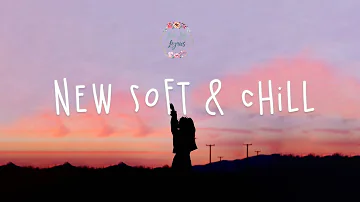 New soft & chill playlist // Lauv, Chelsea Cutler, Alec Benjamin w. lyric video