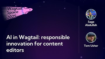 AI in Wagtail: responsible innovation for content editors