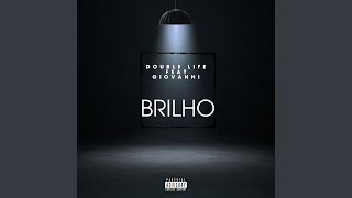 Brilho - DoubleLife & Giovanni