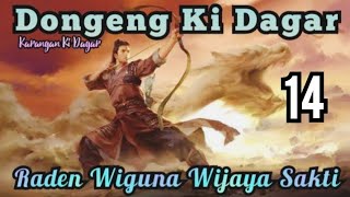 Dongeng Sunda Raden Wiguna Wijaya Sakti Bagian 14 : Unggulna Pasukan Karajaan Cai