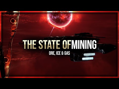 Eve Online - The State of Mining 2022