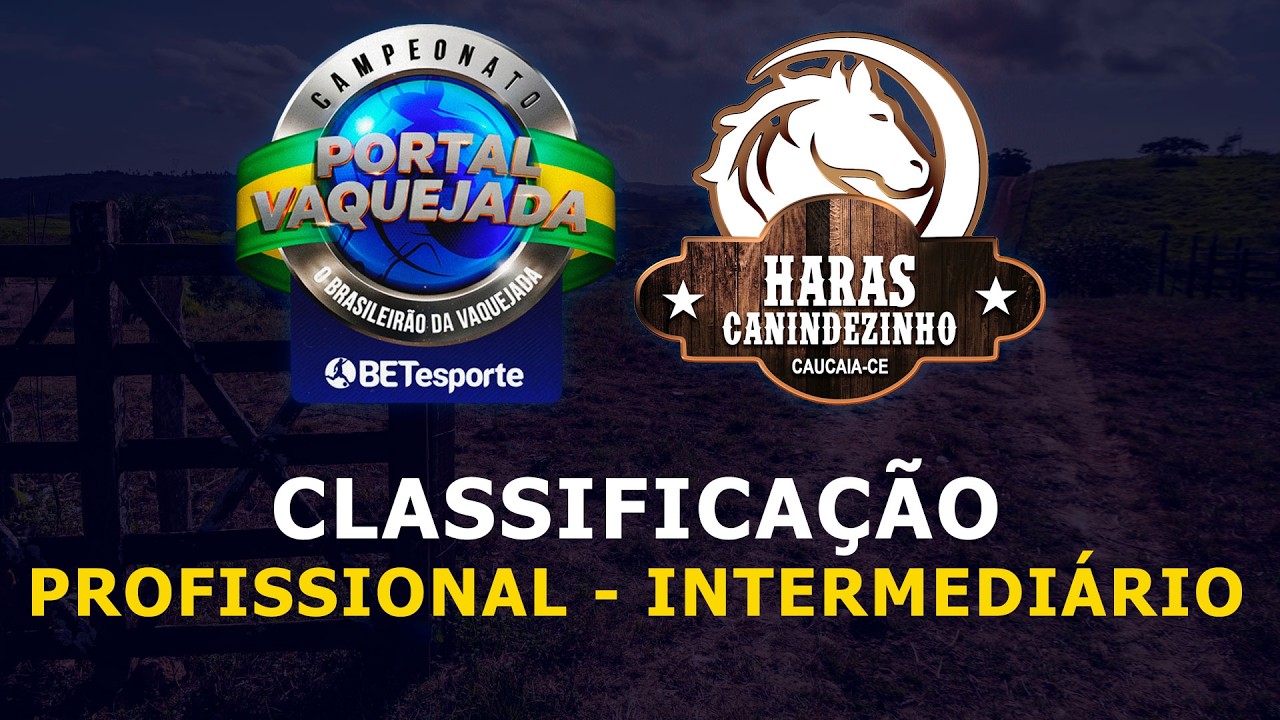 DIA 1  - MELHORES MOMENTOS PROFISSIONAL - INTERMEDIÁRIO | HARAS CANINDEZINHO - PORTAL VAQUEJADA