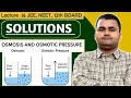 Solutions: Osmosis and Osmotic Pressure, class 12th, lecture -16, JEE, IIT, Board #anil @उमाCLASSES