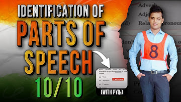 Identification of Part of Speech - Basic Concepts + PYQs for CDS 2025 English.