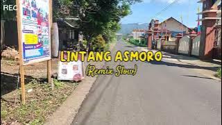 Download lagu DJ Lintang Asmoro Remix Enak Buat Di Perjalanan