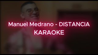 La Distancia - Manuel Medrano (Karaoke CON LETRA 🔊) | Versión Instrumental