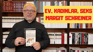 EV, KADINLAR, SEKS / MARGIT SCHREINER