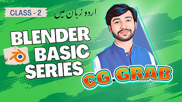 (Class-2) Blender Tutorial Series for Beginners ll CG Grab