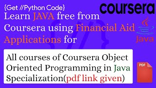 Financial Aid of Coursera Object Oriented Programming in Java Specialization(all 4 course with link)