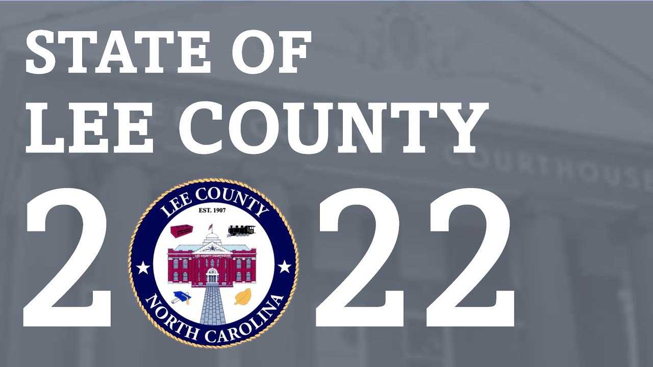 State of Lee County, NC 2022 - YouTube