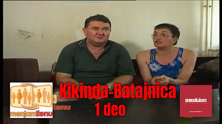 Menjam Zenu S01E03 | 1 deo | Kikinda   Batajnica