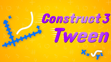 Construct 3 Tween in 9 Minutes + Project File