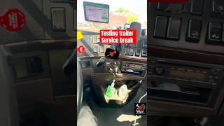 How to Test the Trailer Service Brakes on a Volvo Semi Truck
