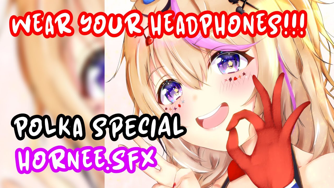 Polka - Very Hornee【Hololive | Omaru Polka】