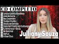 Julliany Souza - Coletânea das 10 melhores músicas de 2024 de Juliany Souza - Gospel 2024