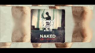 Ebby & Shadowkey - Naked (Nomad Digital Remix)