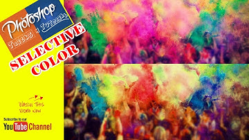 Selective Color in Adobe PHOTOSHOP CS6 Tutorial