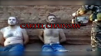 mexican cartel chainsaw