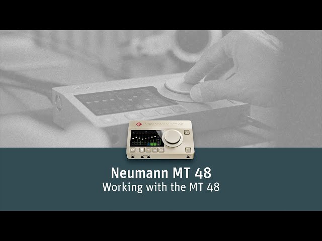 The Neumann MT 48 (Pt. 5/5) – Working with the MT 48 - YouTube