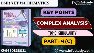 CSIR NET Mathematics | Complex Analysis – Singularity (Part 4C) | Key Points Explained