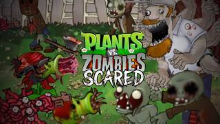 PvZ Scared | Full Game
