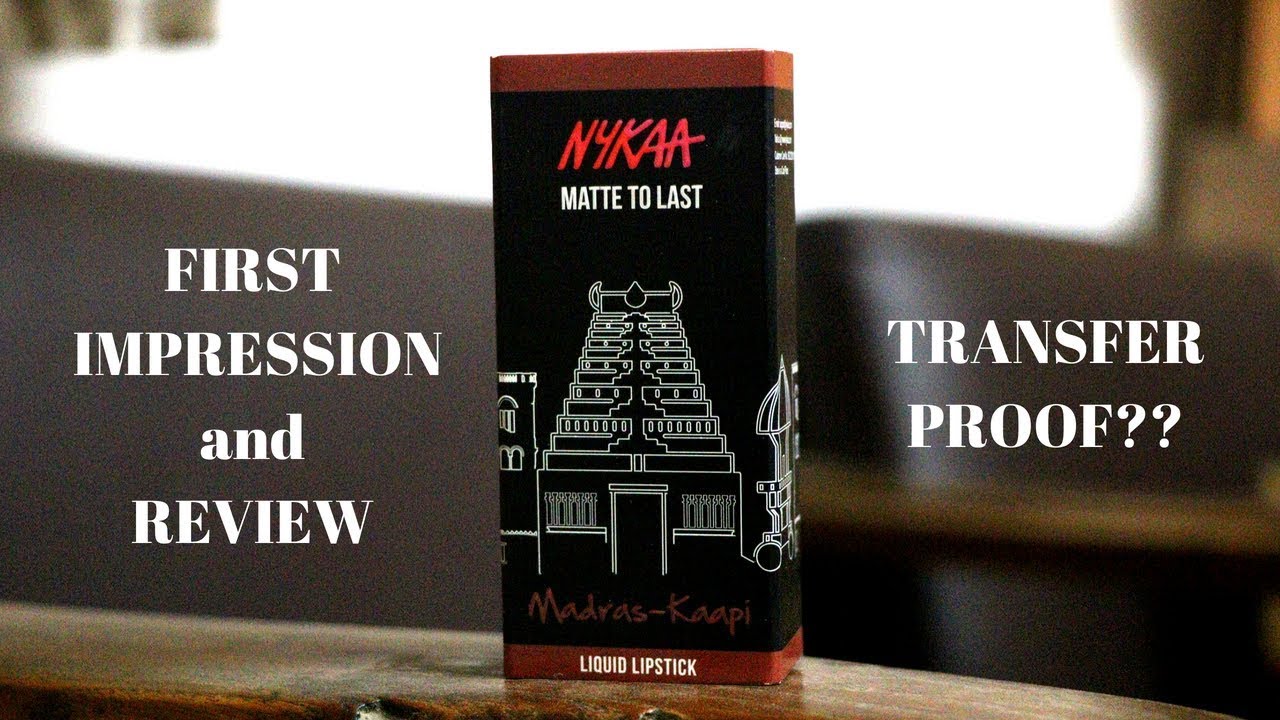 Nykaa Matte to Last liquid lipstick First impression and review | Madras Kaapi