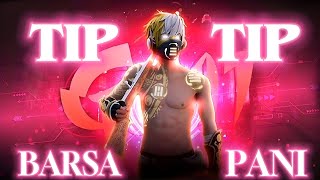 Tip Tip Barsa Pani Beat sync montage💙||Free fire best edited beat sync montage